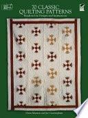 70 Classic Quilting Patterns: Ready-to-Use Designs and Instructions by Joe Cunningham, Gwen Marston