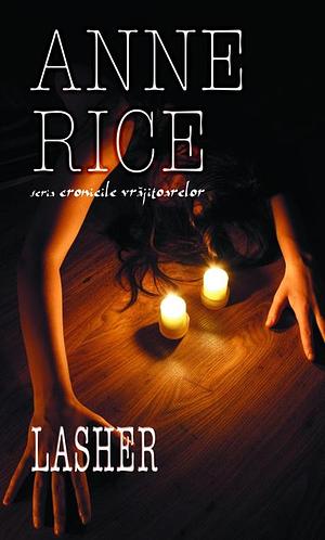 Lasher by Anne Rice