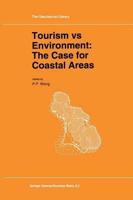 Tourism Vs Environment: The Case for Coastal Areas by 