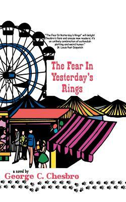 The Fear in Yesterday's Rings by George C. Chesbro