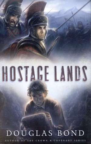 Hostage Lands by Douglas Bond