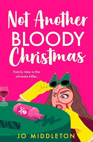 Not Another Bloody Christmas by Jo Middleton