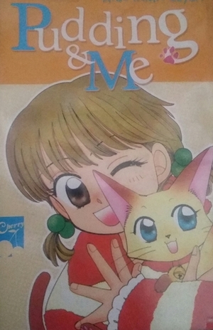 Pudding & Me by Sayuri Tatsuyama