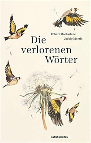 Die verlorenen Wörter by Robert Macfarlane