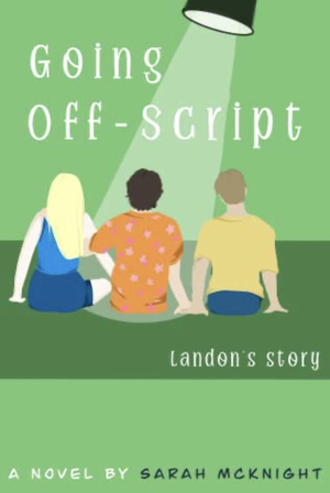 Going Off-Script by Sarah McKnight