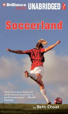 Soccerland by Beth Choat