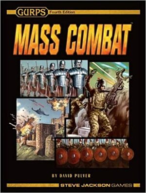 GURPS Mass Combat by David L. Pulver