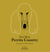 Perrita Country by Sara Mesa