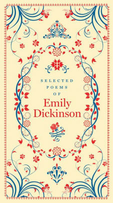 Selected Poems of Emily Dickinson by Emily Dickinson