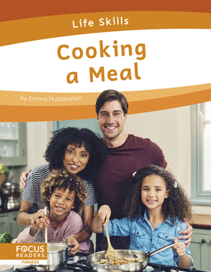 Cooking a Meal by Emma Huddleston