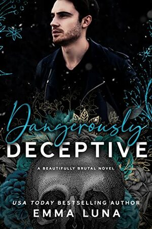 Dangerously Deceptive by Emma Luna