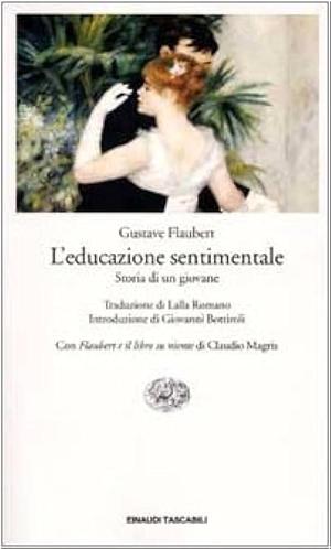 L'educazione sentimentale. Storia di un giovane by Gustave Flaubert, Gustave Flaubert