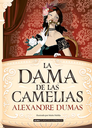 La dama de las camelias by Alexandre Dumas Jr.