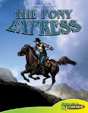 The Pony Express by Joeming Dunn