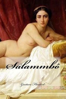 Salammbô by Gustave Flaubert