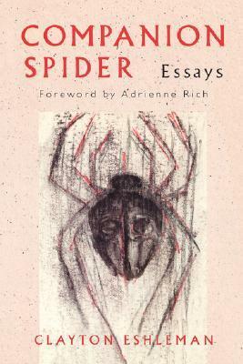 Companion Spider: Essays by Clayton Eshleman