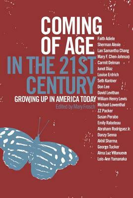 Coming of Age in the 21st Century: Growing Up in America Today by 