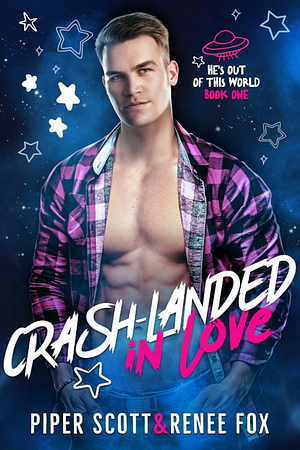 Crash-Landed in Love by Renee Fox, Piper Scott