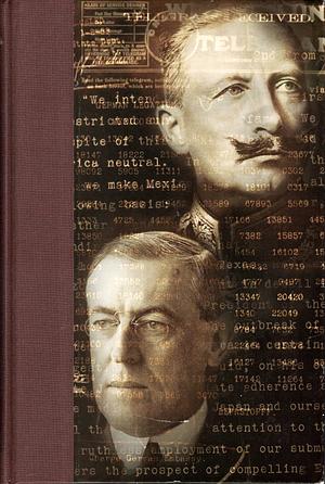 The Zimmermann Telegram by Barbara W. Tuchman