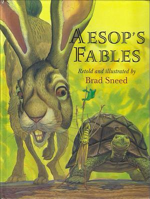 Aesop's Fables by Brad Sneed