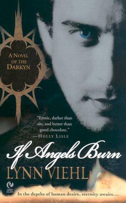 If Angels Burn by Lynn Viehl
