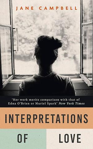 Interpretations of Love by Jane Campbell