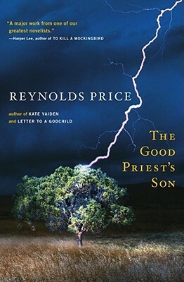 The Good Priest's Son by Reynolds Price