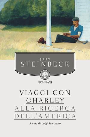 Viaggi con Charley. Alla ricerca dell'America by John Steinbeck