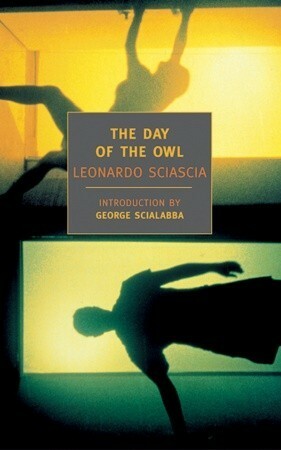 The Day of the Owl / Equal Danger by Leonardo Sciascia