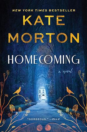 Homecoming by Kate Morton