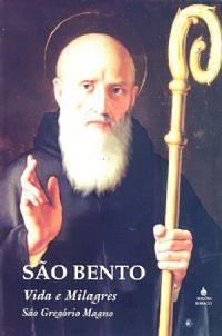 São Bento: Vida e milagres by St Gregory The Great
