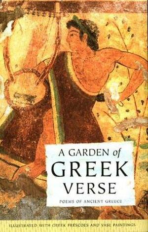 A Garden of Greek Verse: Poems of Ancient Greece by Frances Lincoln