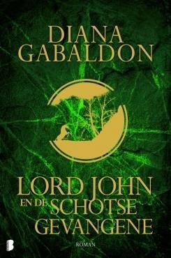 Lord John en de Schotse gevangene by Diana Gabaldon