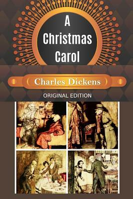 A Christmas Carol by Charles Dickens