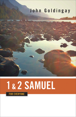 1 and 2 Samuel for Everyone by John Goldingay