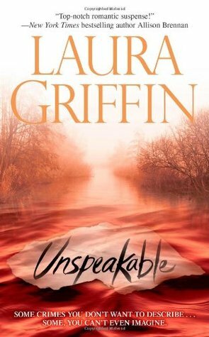 Unspeakable by Laura Griffin