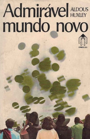 Admirável Mundo Novo by Aldous Huxley