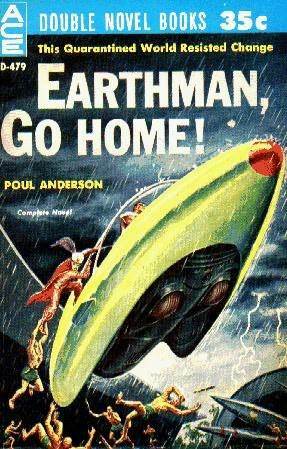 Earthman, Go Home! by Poul Anderson