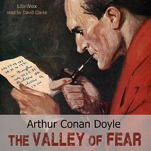 The Valley of Fear by Arthur Conan Doyle