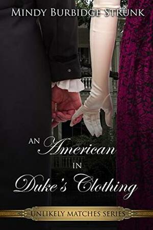 An American In Duke's Clothing by Mindy Burbidge Strunk
