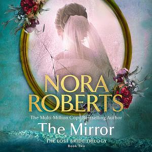 The Mirror by Nora Roberts