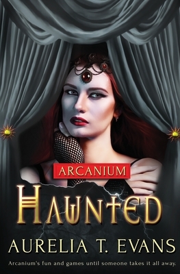 Haunted by Aurelia T. Evans