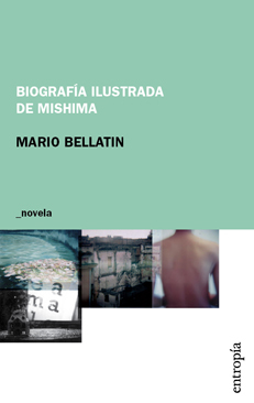 Biografía ilustrada de Mishima by Mario Bellatin