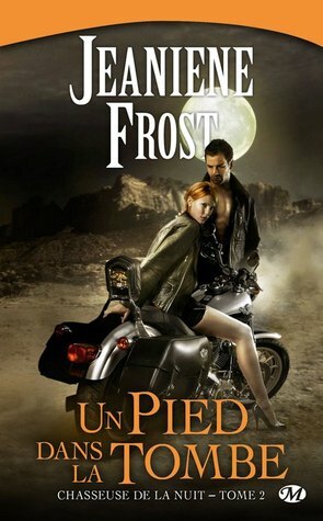 Un pied dans la tombe by Jeaniene Frost