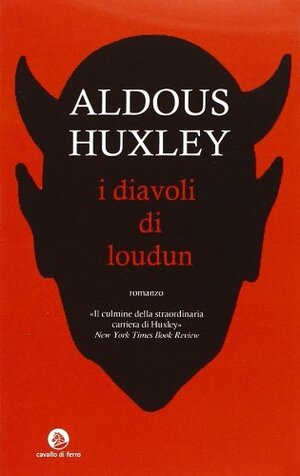 I Diavoli di Loudun by Aldous Huxley