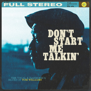 Don't Start Me Talkin by Tom Williams, Leah Tallon, Alban Fischer