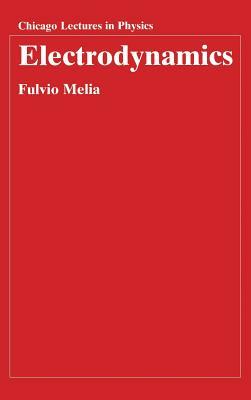 Electrodynamics by Fulvio Melia