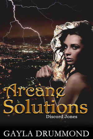 Arcane Solutions by Gayla Drummond