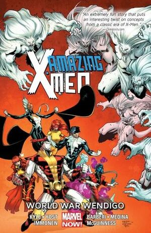 Amazing X-Men, Volume 2: World War Wendigo by Craig Kyle, Kathryn Immonen, Carlo Barberi, Paco Medina, Christopher Yost