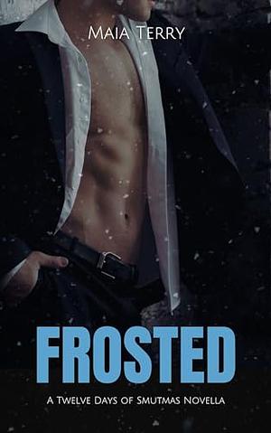 Frosted by Maia Terry
